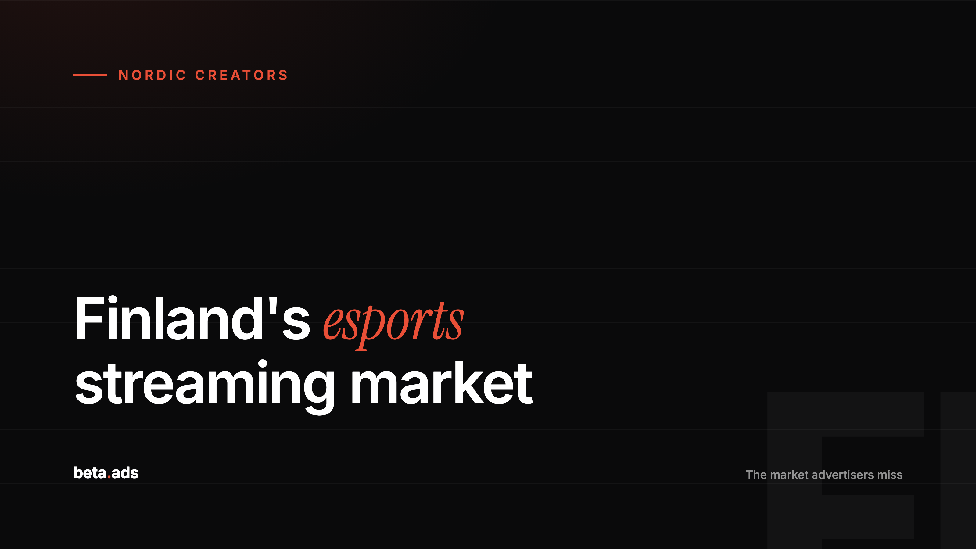 Top Finnish Twitch Streamers 2025: The Esports-Heritage Market Advertisers Miss