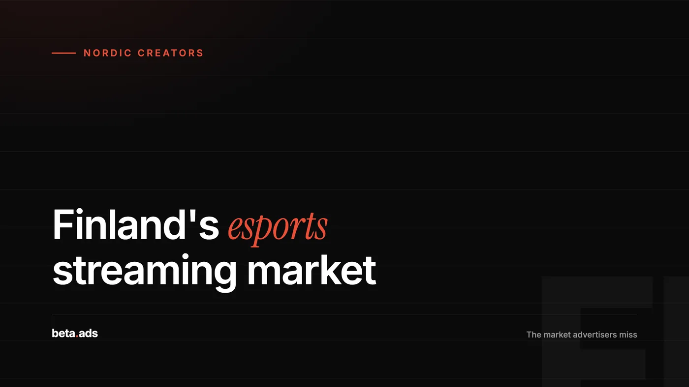 Top Finnish Twitch Streamers 2025: The Esports-Heritage Market Advertisers Miss