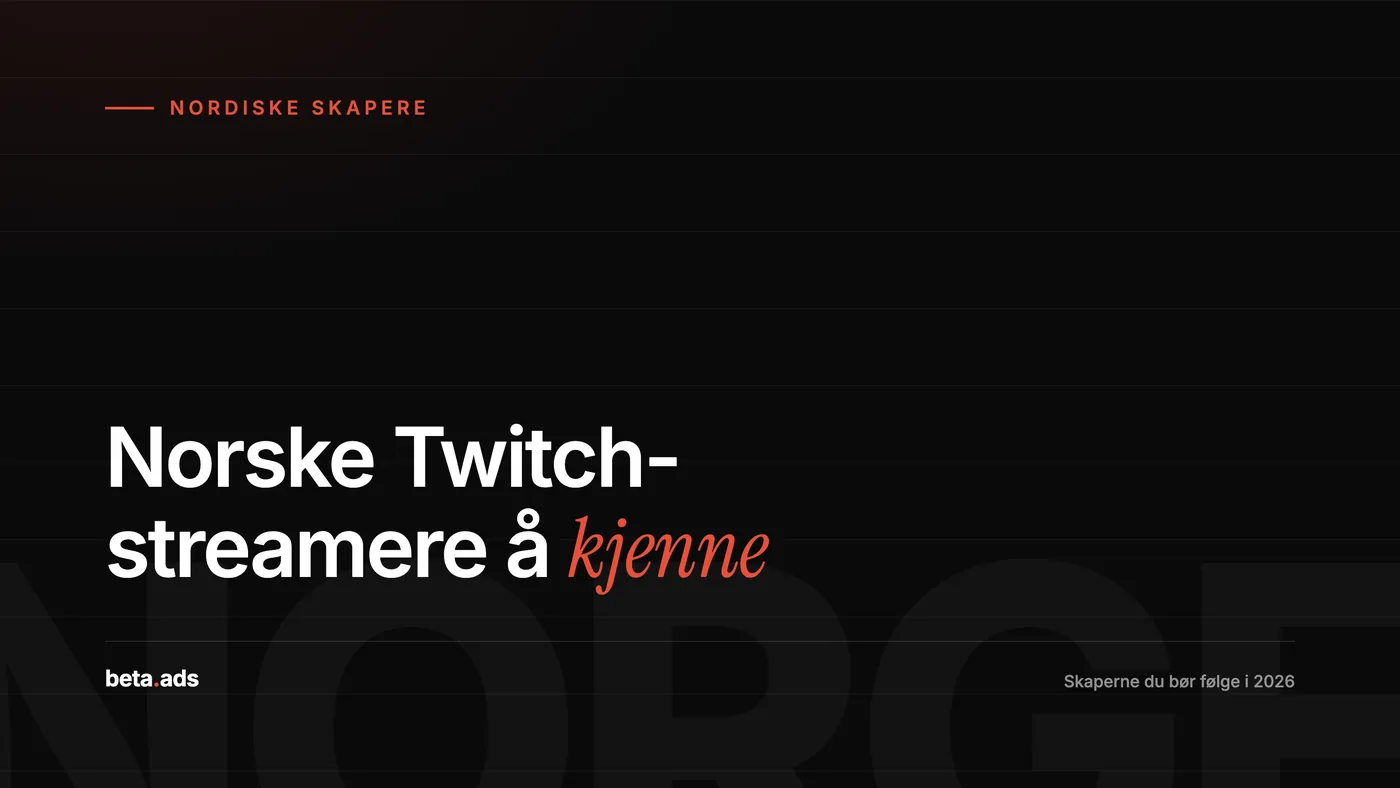 Norske Twitch-streamere du bør kjenne til i 2026