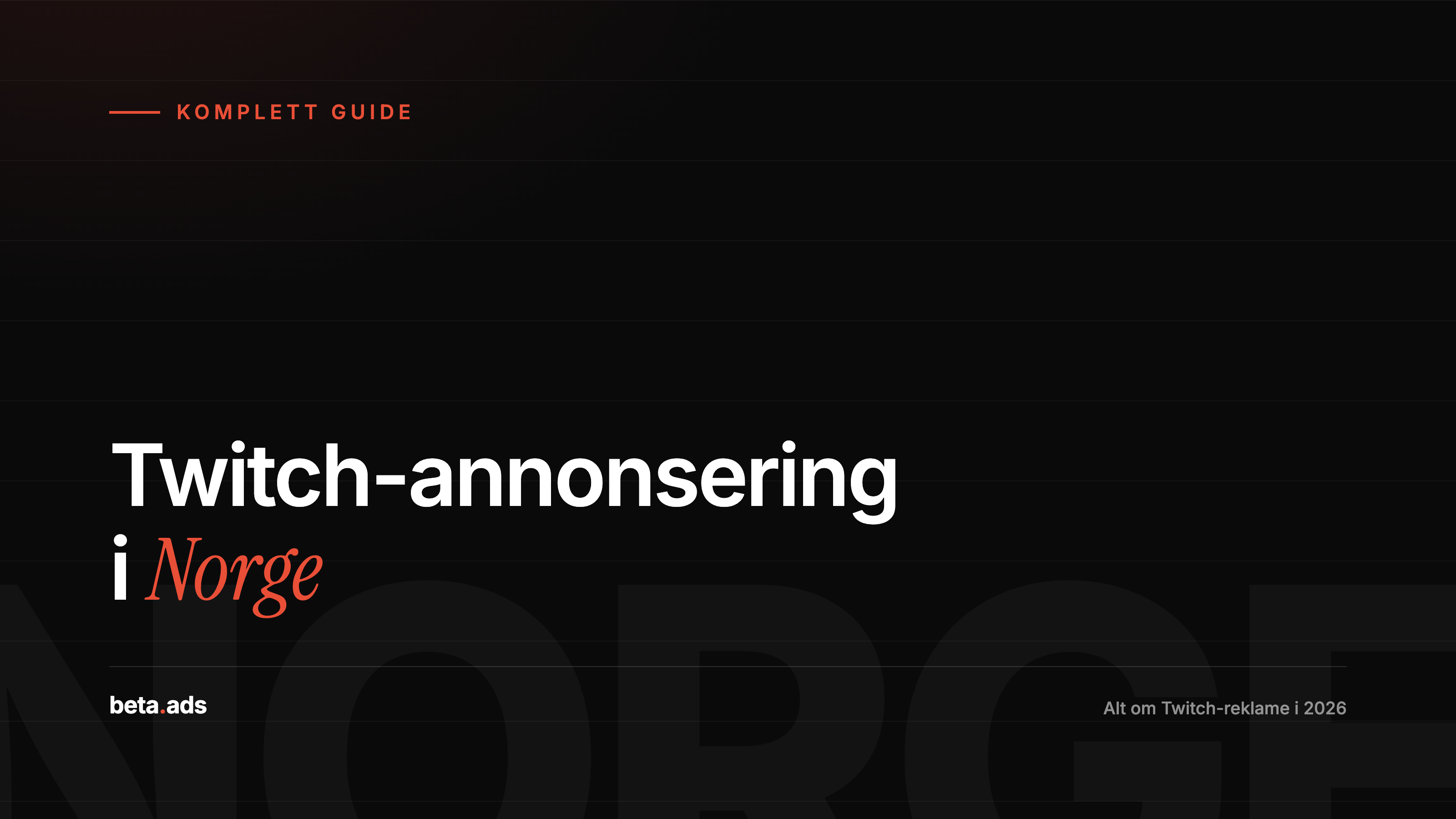 Twitch-annonsering i Norge: Komplett Guide 2026